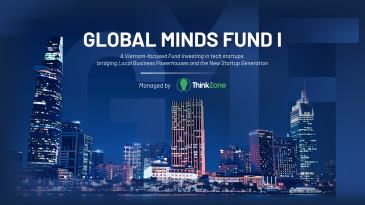 ThinkZone launches Global Minds Fund I – A Bridge between Vietnam’s Business Powerhouses and the New Startup Generation